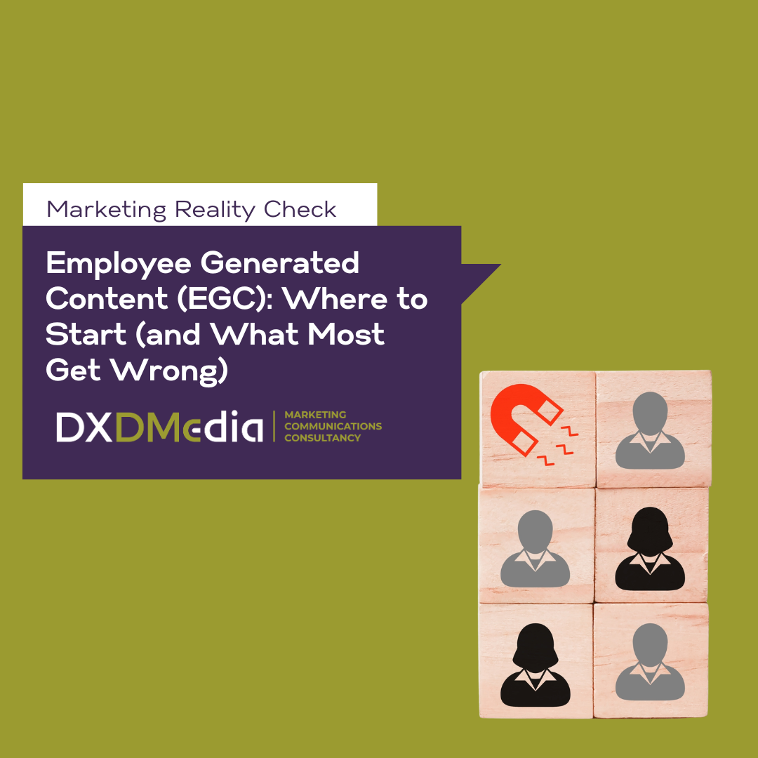 Employee Generated Content (EGC): Where to Start (and What Most Get Wrong)