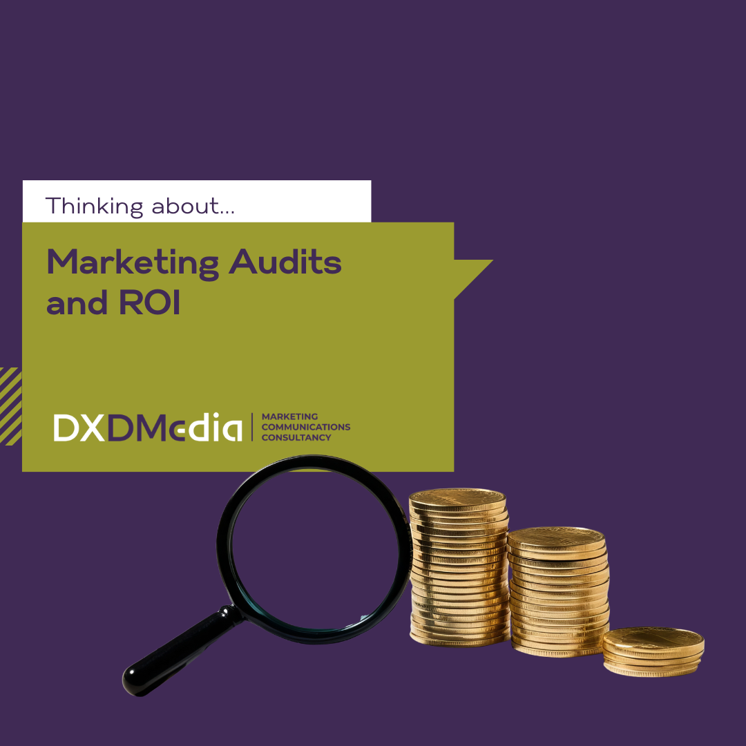 Thinking about Marketing Audits and ROI