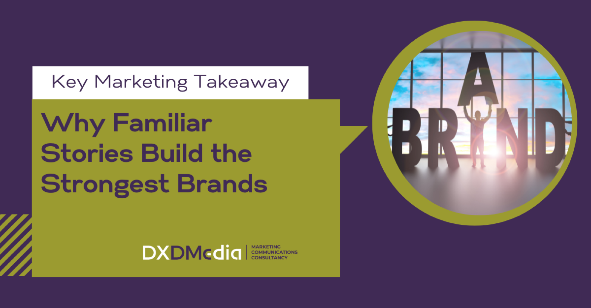 Why Familiar Stories Build the Strongest Brands